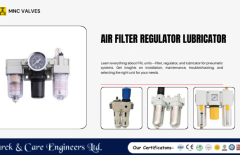 FRL Unit (Air Filter Regulator Lubricator) - Installation, Maintenance