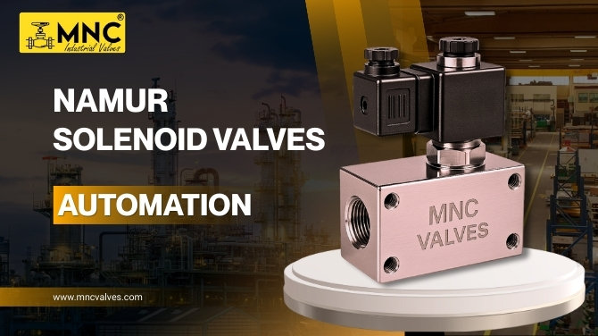 How NAMUR Solenoid Valves Enhance Industrial Automation | Trusted Manufacturers in India