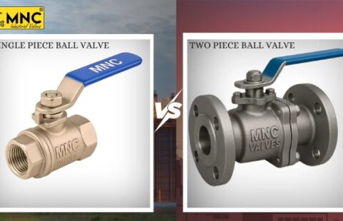 single piece vs two piece ball valve - MNC VALVES